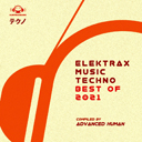 Elektrax Music Techno Best Of 2021